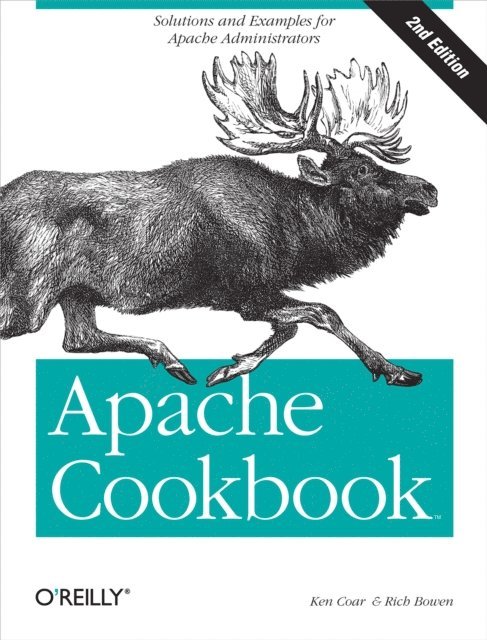 Ken Coar, Rich Bowen - Apache Cookbook, E-bok