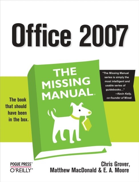 E. A. Vander Veer, Matthew MacDonald, Chris Grover - Office 2007: The Missing Manual, E-bok