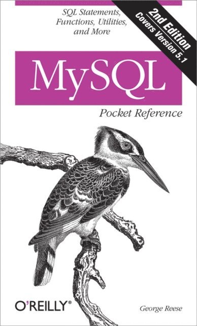 George Reese - MySQL Pocket Reference, E-bok