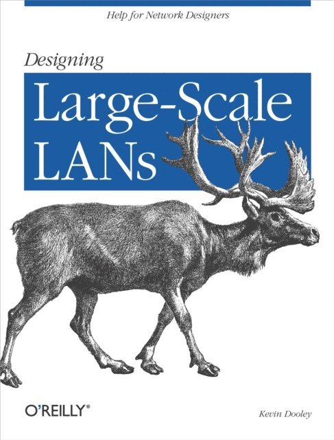 Kevin Dooley - Designing Large Scale Lans, E-bok