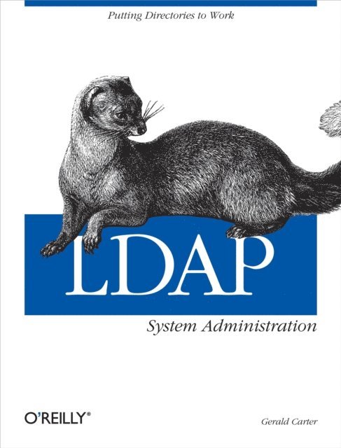 Gerald Carter - LDAP System Administration, E-bok