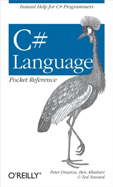 Ted Neward, Ben Albahari, Peter Drayton - C# Language Pocket Reference, E-bok