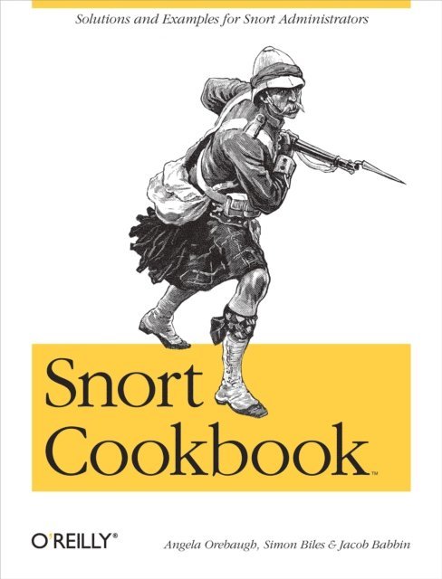 Jacob Babbin, Simon Biles, Angela Orebaugh - Snort Cookbook, E-bok