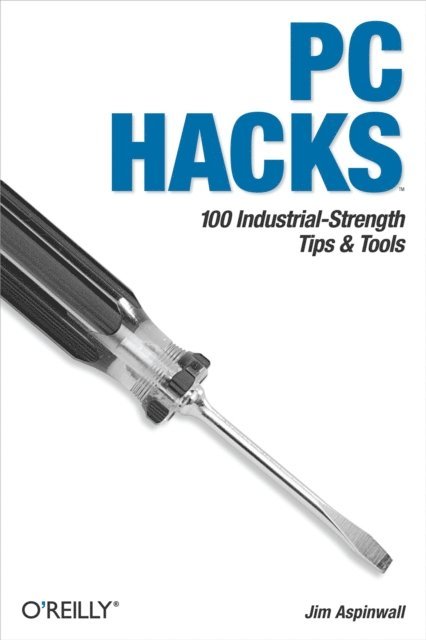 Jim Aspinwall - PC Hacks, E-bok