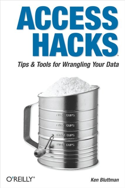 Ken Bluttman - Access Hacks, E-bok