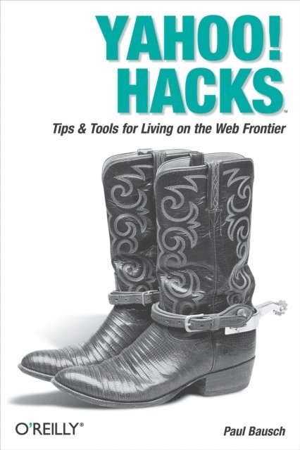 Paul Bausch - Yahoo! Hacks, E-bok