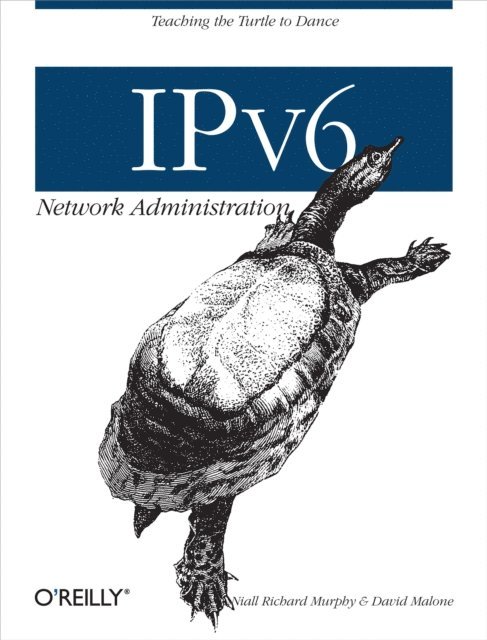David Malone, Niall Richard Murphy - IPv6 Network Administration, E-bok
