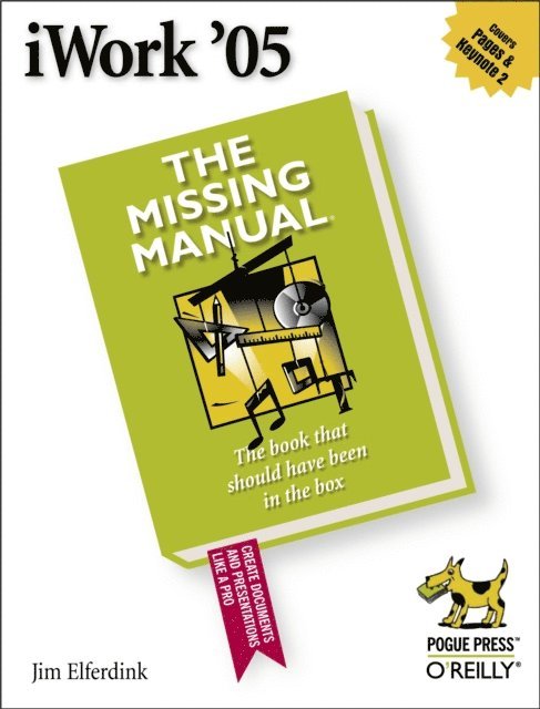 Jim Elferdink - iWork '05: The Missing Manual, E-bok