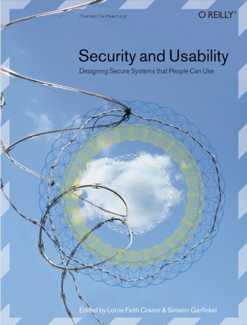 Simson Garfinkel, Lorrie Faith Cranor - Security and Usability, E-bok