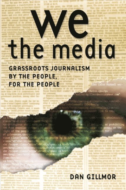 Dan Gillmor - We the Media, E-bok