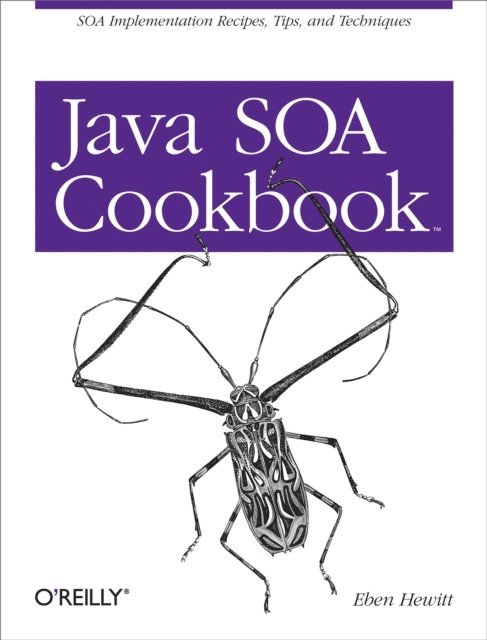 Eben Hewitt - Java SOA Cookbook, E-bok