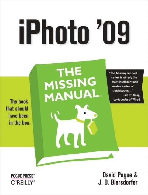 J.D. Biersdorfer, David Pogue - iPhoto '09: The Missing Manual, E-bok