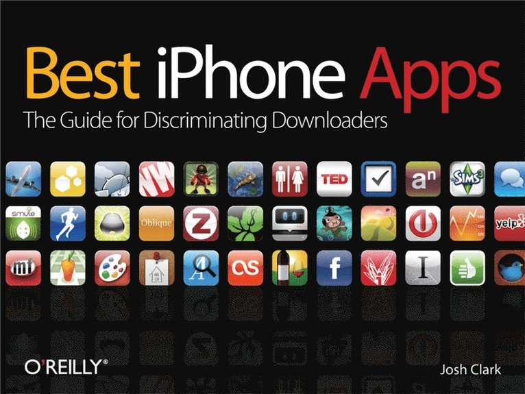 Josh Clark - Best iPhone Apps, E-bok