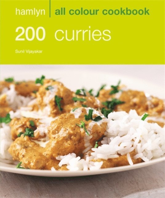 Sunil Vijayakar - Hamlyn All Colour Cookery: 200 Curries, E-bok