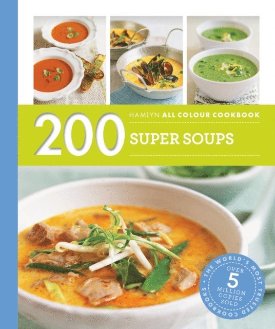 Sara Lewis - Hamlyn All Colour Cookery: 200 Super Soups, E-bok