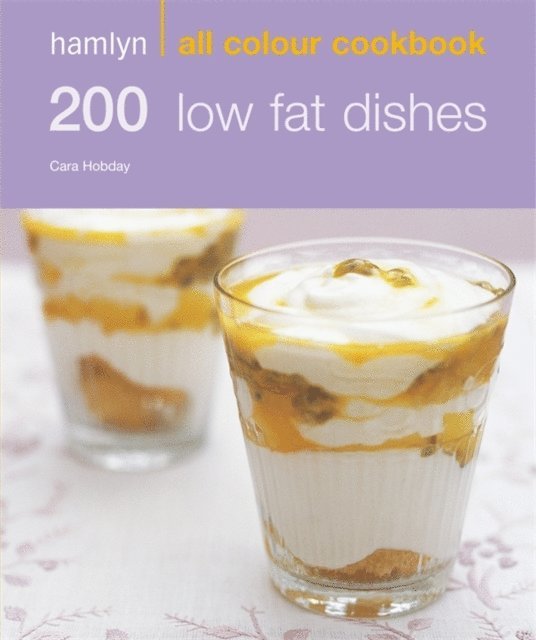 Cara Hobday - Hamlyn All Colour Cookery: 200 Low Fat Dishes, E-bok. Tillgänglighet: Lägg i varukorg