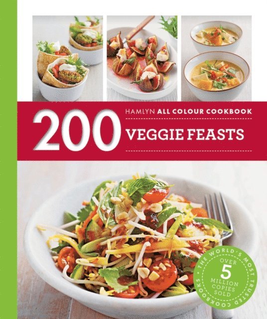 Louise Pickford - Hamlyn All Colour Cookery: 200 Veggie Feasts, E-bok