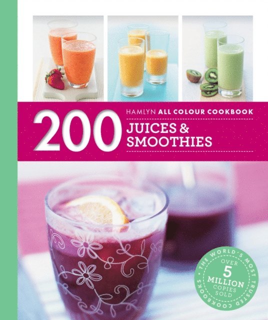 Hamlyn - Hamlyn All Colour Cookery: 200 Juices & Smoothies, E-bok