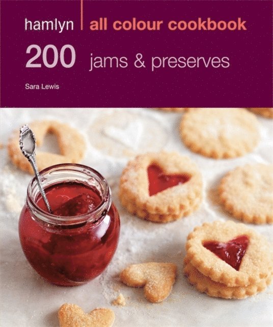 Sara Lewis - Hamlyn All Colour Cookery: 200 Jams & Preserves, E-bok