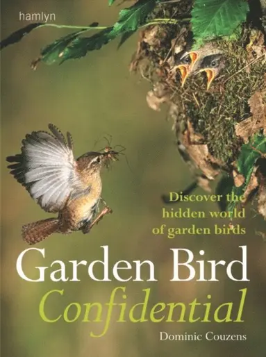 Dominic Couzens - Garden Bird Confidential, E-bok