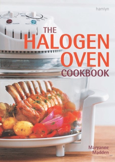 Maryanne Madden - Halogen Oven Cookbook, E-bok
