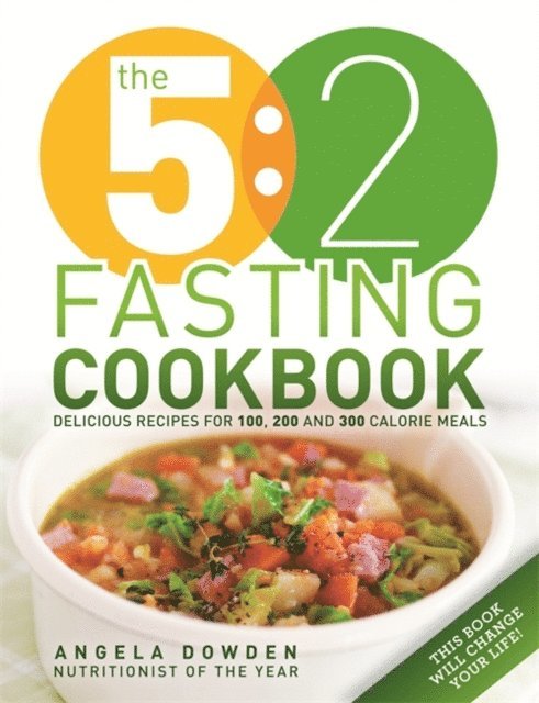 Angela Dowden - 5:2 Fasting Cookbook, E-bok
