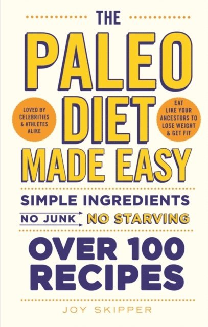 Joy Skipper - Paleo Diet Made Easy, E-bok