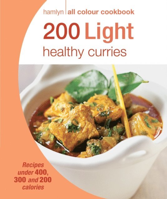 Angela Dowden - Hamlyn All Colour Cookery: 200 Light Healthy Curries, E-bok