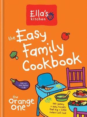 Ella's Kitchen - Ella's Kitchen: The Easy Family Cookbook, E-bok