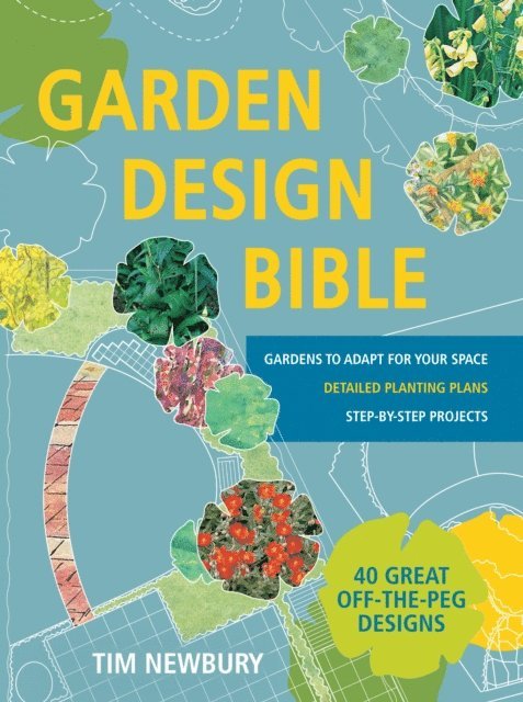 Tim Newbury - Garden Design Bible, E-bok