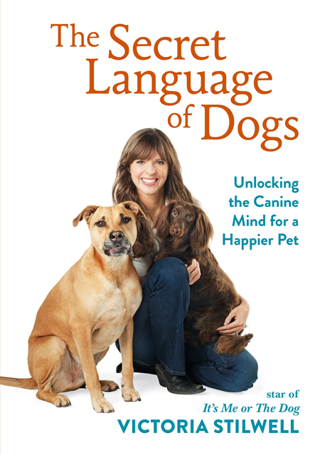 Victoria Stilwell - Secret Language of Dogs, E-bok