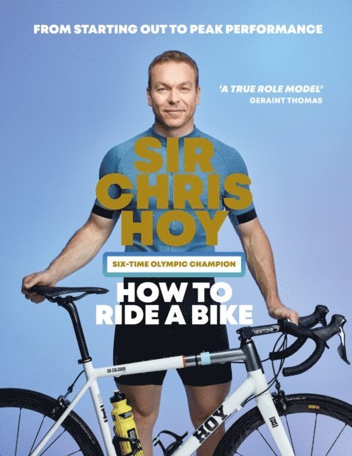 Sir Chris Hoy - How to Ride a Bike, E-bok