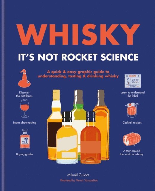 Micka l Guidot - Whisky: It's not rocket science, E-bok