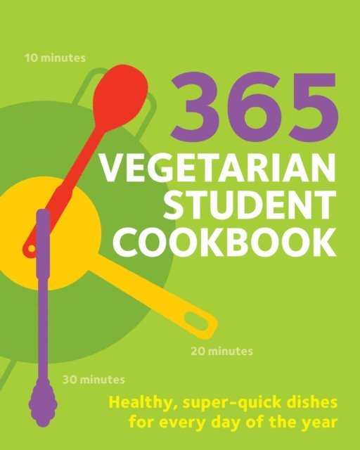 Sunil Vijayakar - 365 Vegetarian Student Cookbook, E-bok