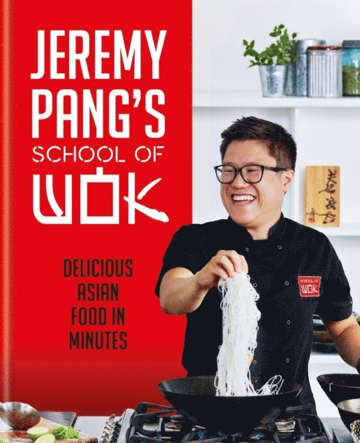 Jeremy Pang - Jeremy Pang's School of Wok, E-bok