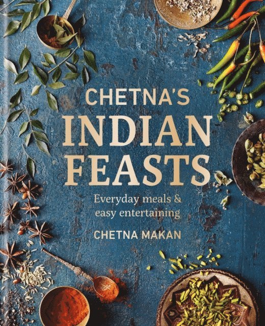 Chetna Makan - Chetna's Indian Feasts, E-bok
