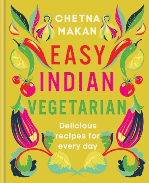 Chetna Makan - Easy Indian Vegetarian, E-bok
