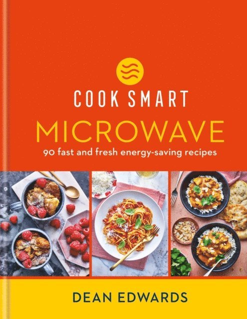 Dean Edwards - Cook Smart: Microwave, E-bok. Tillgänglighet: Lägg i varukorg