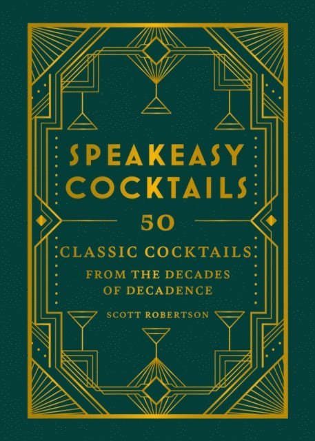 Scott Robertson - Speakeasy Cocktails, E-bok
