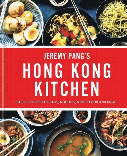 Jeremy Pang - Hong Kong Kitchen, E-bok