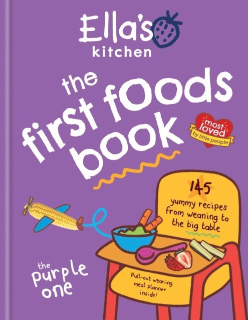 Ella's Kitchen - Ella's Kitchen: The First Foods Book, E-bok