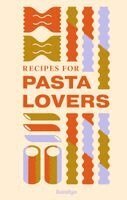 Hamlyn, Francesca Huntingdon - Recipes for Pasta Lovers, Inbunden. Tillgänglighet: Kommande