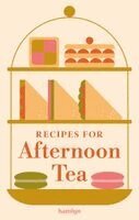 Hamlyn, Francesca Huntingdon - ​Recipes for Afternoon Tea, Inbunden. Tillgänglighet: Kommande