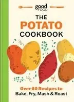 Good Food - Good Food: The Potato Cookbook, Inbunden. Tillgänglighet: Kommande