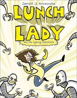 Jarrett Krosoczka - Krosoczka, J: Lunch Lady 1, Inbunden