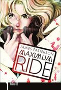 Maximum Ride Manga Volume One
