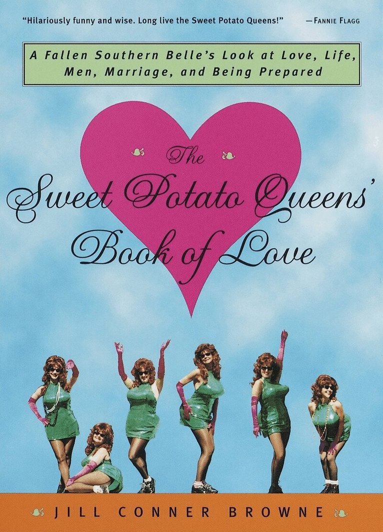 Jill Conner Browne - Sweet Potato Queens' Book of Love, Häftad. Tillgänglighet: Lägg i varukorg