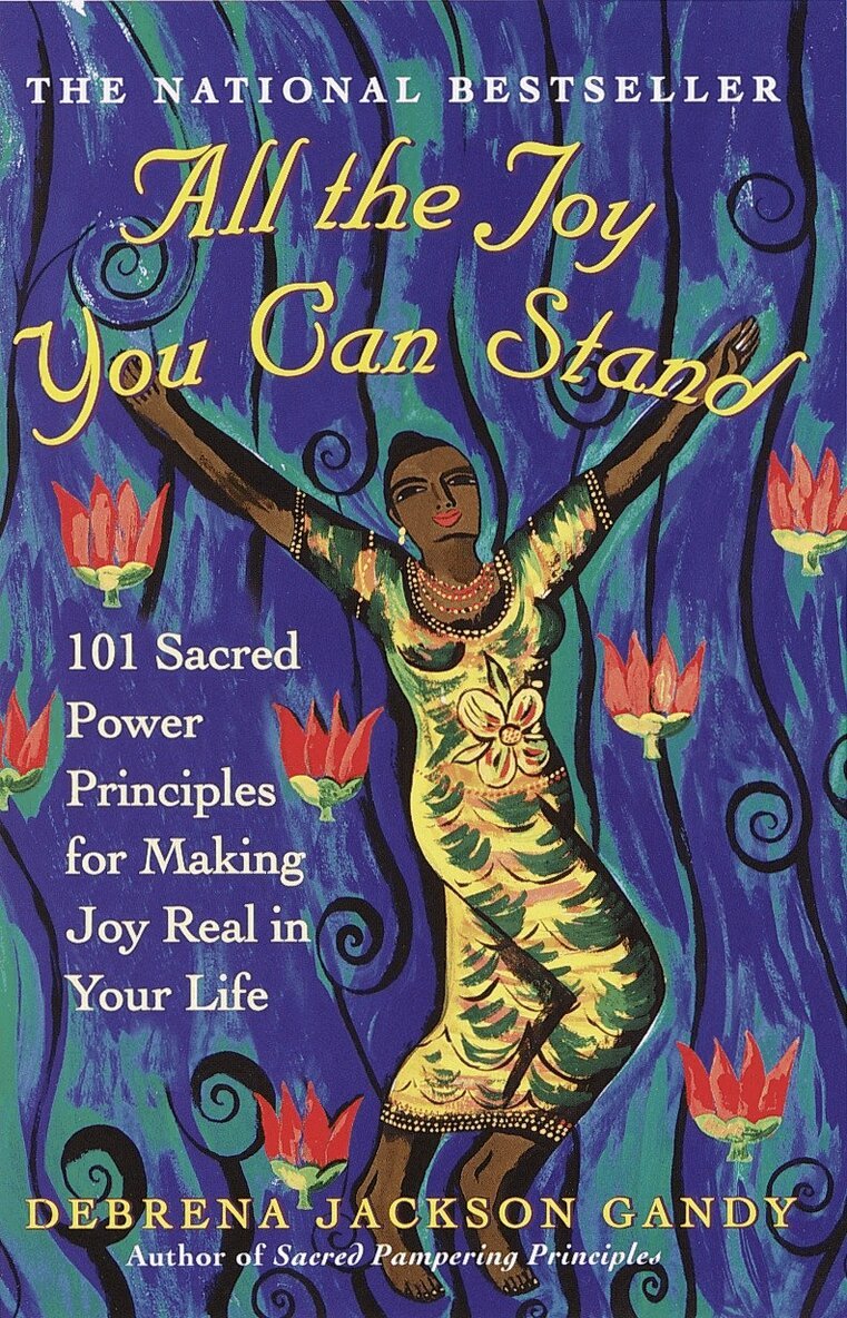 Debrena Jackson Gandy - All the Joy You Can Stand, Häftad