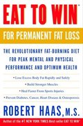 Eat to Win for Permanent Fat Loss