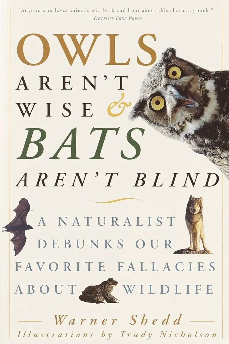 Warner Shedd - Owls Aren't Wise & Bats Aren't Blind, Häftad. Tillgänglighet: Lägg i varukorg